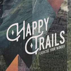 Happy Trails