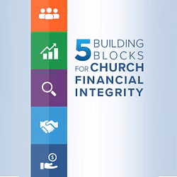 5 Building Blocks For Church Financial Integrity