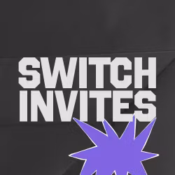 Switch Invites - Switch