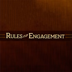 Rules of Engagement