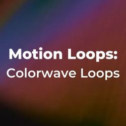 Motion Loops: Colorwave Loops
