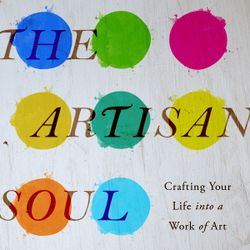 The Artisan Soul