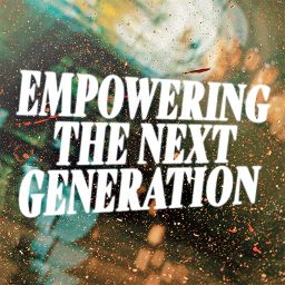 Empowering the Next Generation
