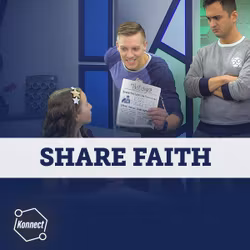 Share Faith - Konnect HQ, Stand Alone Episode