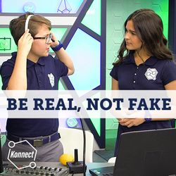 Be Real, Not Fake - Konnect HQ