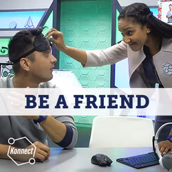 Be a Friend - Konnect HQ