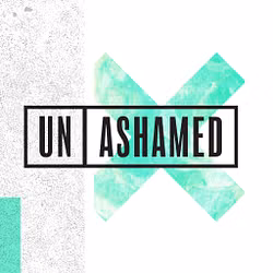 Unashamed