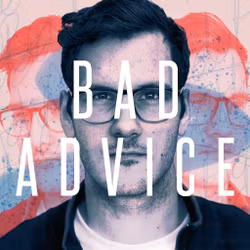Bad Advice
