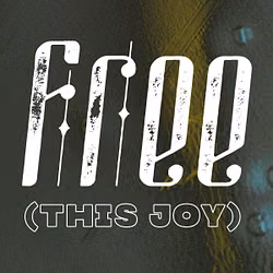 Free (This Joy)