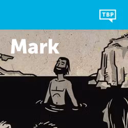 Read Scripture: Mark