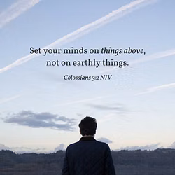 Colossians 3:2 NIV