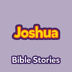 Bible Stories: The Book of Joshua