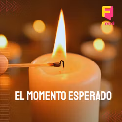 El Momento Esperado