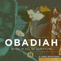 Jesus In All of Obadiah