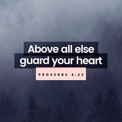 Proverbs 4:23