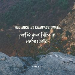 Luke 6:36