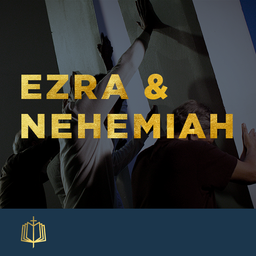 The Books of Ezra & Nehemiah