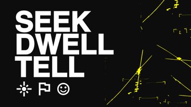 Seek Dwell Tell 2