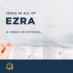 Jesus In All of Ezra