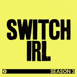 Switch IRL