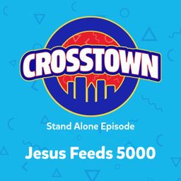 Jesus Feeds 5000