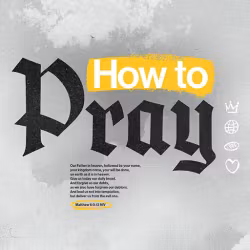 How to Pray