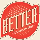 Better