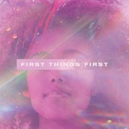 First Things First
