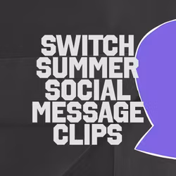Switch Summer Social Message Clips