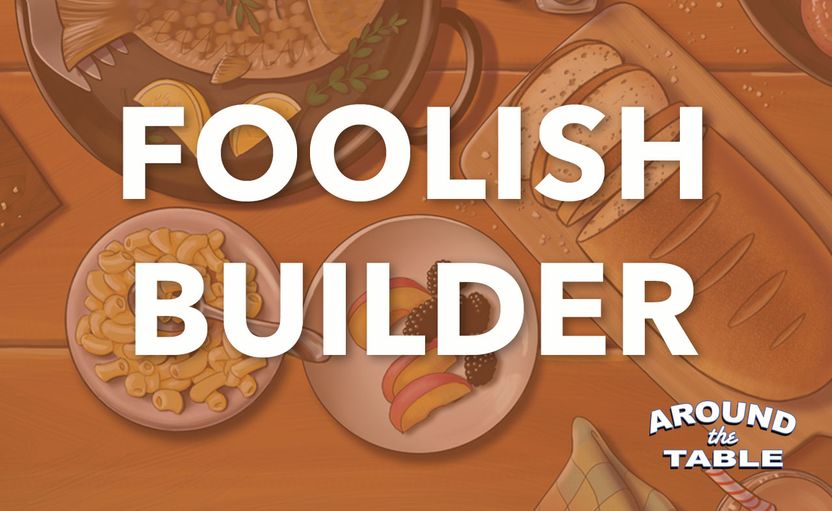 Foolish Builder Sign