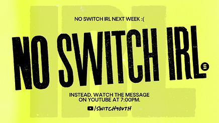 No Switch IRL ProPresenter Slide - 2