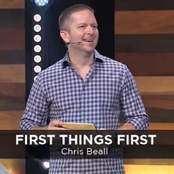 First Things First