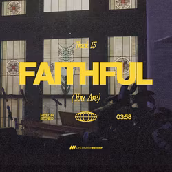 Faithful (You Are)