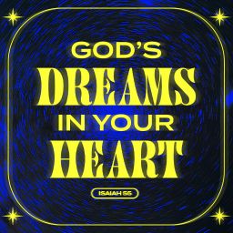 God's Dreams in Your Heart