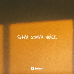 Still Small Voice