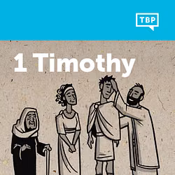 Read Scripture: 1 Timothy