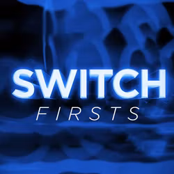 Firsts - Switch