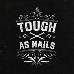 Tough As Nails 