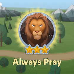 A Roaring Rescue: Always Pray