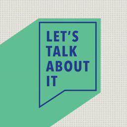 Let's Talk About It - Fuse 