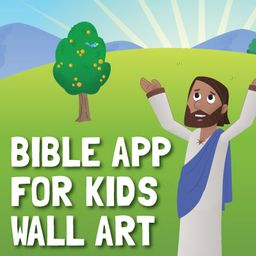 Bible App for Kids Wall Art 