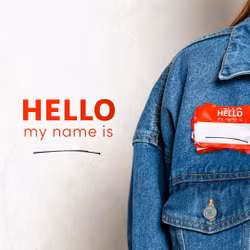 Hello, My Name Is