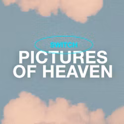 Pictures of Heaven - Switch Online