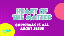 Heart of the Matter Slide