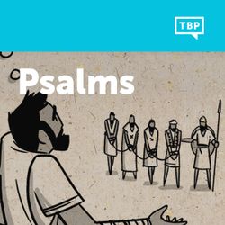Read Scripture: Psalms