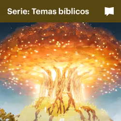 Serie: Temas bíblicos