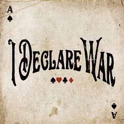 I Declare War