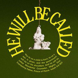 He Will Be Called
