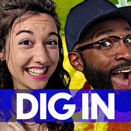 Dig In - The Loop Show