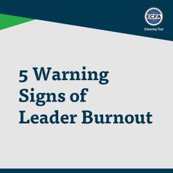 5 Warning Signs of Leader Burnout